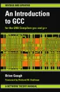 An Introduction to GCC - Brian J Gough