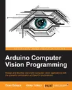 Arduino Computer Vision Programming - Özen Özkaya, Giray Yıllıkçı