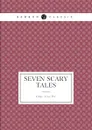 Seven Scary Tales - Edgar Allan Poe