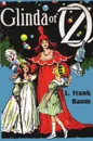 Glinda of Oz - L. Frank Baum