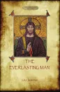 The Everlasting Man - G. K. Chesterton