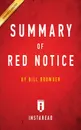 Summary of Red Notice. by Bill Browder - Instaread Summaries