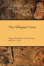 The Ahhiyawa Texts - Eric H. Cline, Gary M. Beckman, Trevor R. Bryce