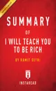 Summary of I Will Teach You to Be Rich. by Ramit Sethi - Instaread Summaries