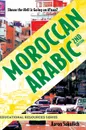 Moroccan Arabic - Shnoo the Hell Is Going on H'Naa? a Practical Guide to Learning Moroccan Darija - The Arabic Dialect of Morocco (2nd Edition) - Aaron Sakulich