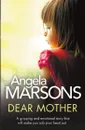 Dear Mother - Angela Marsons