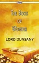 The Book of Wonder - Lord Dunsany