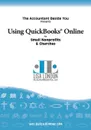 Using QuickBooks Online for Nonprofit Organizations & Churches - Lisa London, Kimber Eulica