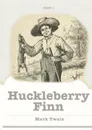 Huckleberry Finn - Twain Mark