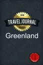 Travel Journal Greenland - Good Journal