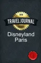 Travel Journal Disneyland Paris - Good Journal