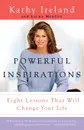 Powerful Inspirations-Eight Lessons that Will Change Your Life - Kathy Ireland