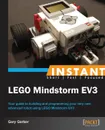 Instant LEGO Mindstorm EV3 - Gary Garber