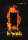 De Profundis - O. Wilde