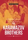 The Karamazov Brothers - Fyodor Dostoevsky