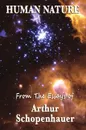 Human Nature - Артур Шопенгауэр