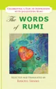 The Words of Rumi. Celebrating a Year of Inspiration - Rasoul Shams, Jalaluddin Rumi