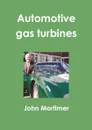 Automotive gas turbines - John Mortimer