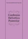 Confessio Helvetica Posterior - Switzerland Reformed Churches