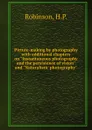 Picture-making by photography  with additional chapters on 