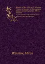 Memoir of Mrs. Harriet L. Winslow. 13 years a member of the American mission in Ceylon, by Rev. Miron Winslow - M. Winslow