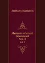 Memoirs of count Grammont. Vol. 2 - A. Hamilton