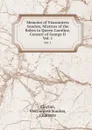 Memoirs of Viscountess Sundon, Mistress of the Robes to Queen Caroline, Consort of George II. Vol. 1 - A.T. Thomson