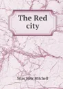 The Red city - M.S. Weir