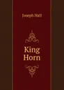 King Horn - J. Hall