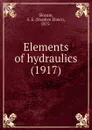 Elements of hydraulics. 1917 - S.E. Slocum
