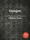 Espagne - I. Albéniz