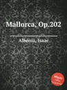 Mallorca, Op.202 - I. Albéniz