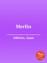 Merlin - I. Albéniz