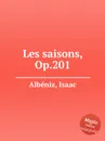 Les saisons, Op.201 - I. Albéniz