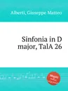 Sinfonia in D major, TalA 26 - G.M. Alberti