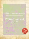 12 Sinfonie a 4, Op.2 - G.M. Alberti