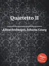 Quartetto II - J.G. Albrechtsberger