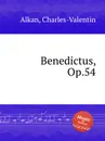 Benedictus, Op.54 - C.-V. Alkan