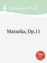 Mazurka, Op.11 - A. D'Ambrosio