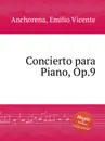 Concierto para Piano, Op.9 - E.V. Anchorena