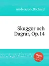 Skuggor och Dagrar, Op.14 - R. Andersson