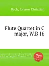 Flute Quartet in C major, W.B 16 - J.C. Bach