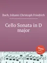 Cello Sonata in D major - J.C.F. Bach