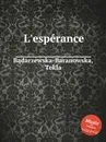 L'esperance - T. Bądarzewska-Baranowska