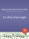 Le reve d'un ange - T. Bądarzewska-Baranowska