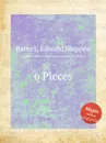 6 Pieces - E.S. Barnes