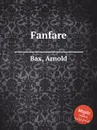 Fanfare - A. Bax