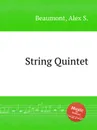 String Quintet - Alex S. Beaumont