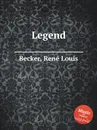 Legend - R.L. Becker