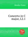 Concerto in C major, L2.1 - F. Benda